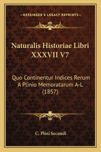 Naturalis Historiae Libri XXXVII V7