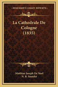 La Cathedrale De Cologne (1835)