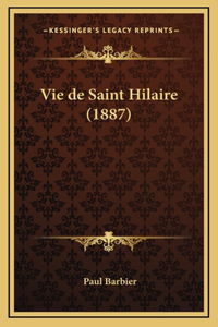 Vie de Saint Hilaire (1887)