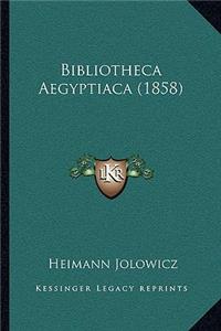 Bibliotheca Aegyptiaca (1858)