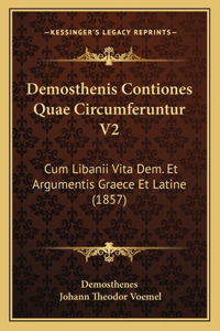 Demosthenis Contiones Quae Circumferuntur V2