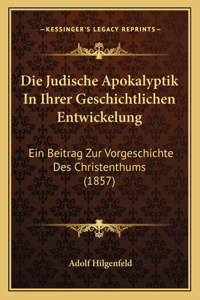 Judische Apokalyptik In Ihrer Geschichtlichen Entwickelung