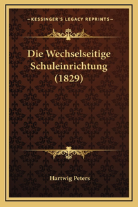 Die Wechselseitige Schuleinrichtung (1829)