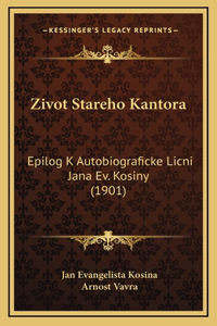 Zivot Stareho Kantora