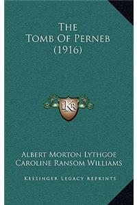 The Tomb Of Perneb (1916)