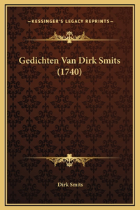 Gedichten Van Dirk Smits (1740)