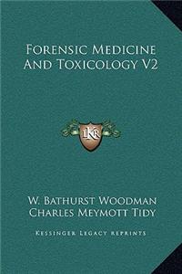 Forensic Medicine And Toxicology V2