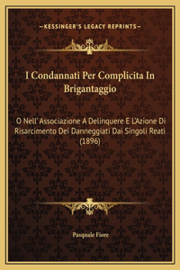 I Condannati Per Complicita In Brigantaggio