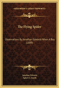 The Flying Spider