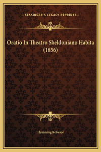 Oratio In Theatro Sheldoniano Habita (1856)