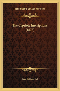 The Cypriote Inscriptions (1875)