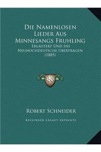 Die Namenlosen Lieder Aus Minnesangs Fruhling