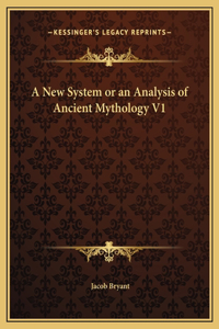 A New System or an Analysis of Ancient Mythology V1