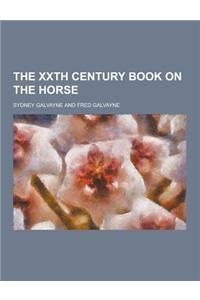 The Xxth Century Book on the Horse