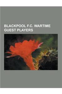 Blackpool F.C. Wartime Guest Players