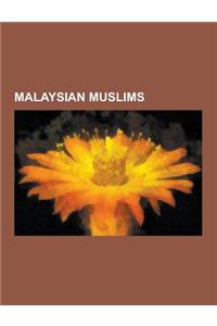 Malaysian Muslims: Siti Nurhaliza, Lat, Mahathir Mohamad, Iskandar of Johor, Anwar Ibrahim, Ziana Zain, Najib Razak, Ismail Abdul Rahman,