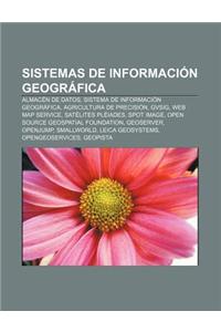 Sistemas de Informacion Geografica: Almacen de Datos, Sistema de Informacion Geografica, Agricultura de Precision, Gvsig, Web Map Service