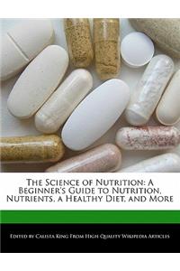 The Science of Nutrition