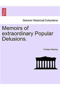 Memoirs of Extraordinary Popular Delusions.
