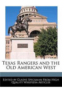 Texas Rangers and the Old American West