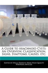 A Guide to Arachnoid Cysts