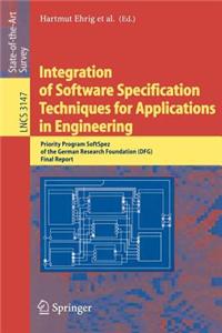 Integration of Software Specification Techniques for Applications in Engineering