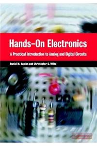 Hands-On Electronics: A One-Semester Course for Class Instruction or Self-Study