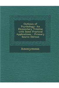 Outlines of Psychology