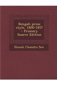 Bengali Prose Style, 1800-1857