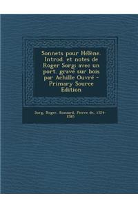 Sonnets pour Hélène. Introd. et notes de Roger Sorg; avec un port. gravé sur bois par Achille Ouvré