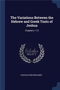 The Variations Between the Hebrew and Greek Texts of Joshua