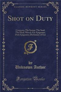 Shot on Duty