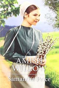 Amish Willow