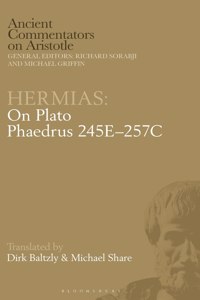Hermias: On Plato Phaedrus 245E–257C