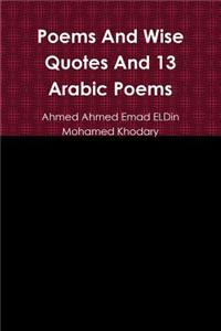 Poems And Wise Quotes And 13 Arabic Poems