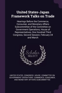 United States-Japan Framework Talks on Trade