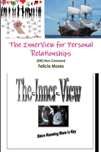 InnerView for Personal Relationships (BW) Non-Censored