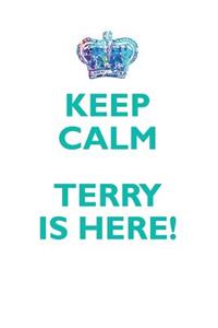 Keep Calm, Terry Is Here Affirmations Workbook Positive Affirmations Workbook Includes: Mentoring Questions, Guidance, Supporting You