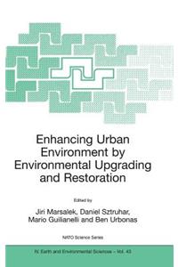Enhancing Urban Environment by Environmental Upgrading and Restoration