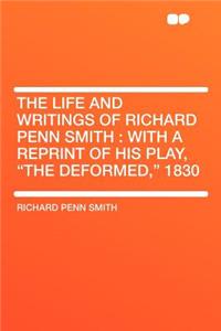 The Life and Writings of Richard Penn Smith