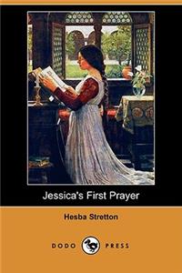 Jessica's First Prayer (Dodo Press)