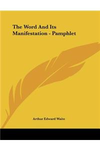 The Word and Its Manifestation - Pamphlet