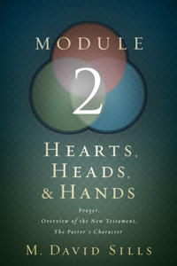 Hearts, Heads, and Hands- Module 2