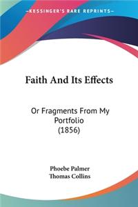 Faith And Its Effects