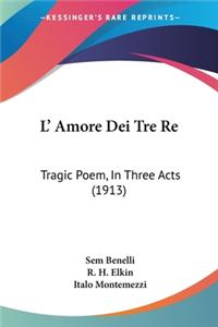 L' Amore Dei Tre Re