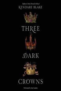 Three Dark Crowns Lib/E