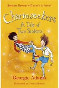 Charmseekers: A Tale of Two Sisters