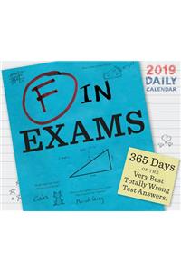 F in Exams 2019 Daily Calendar
