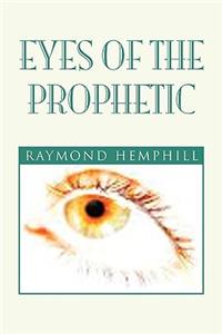 Eyes of the Prophetic