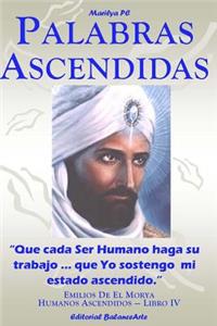 Palabras Ascendidas: Emilios De El Morya - Libro IV